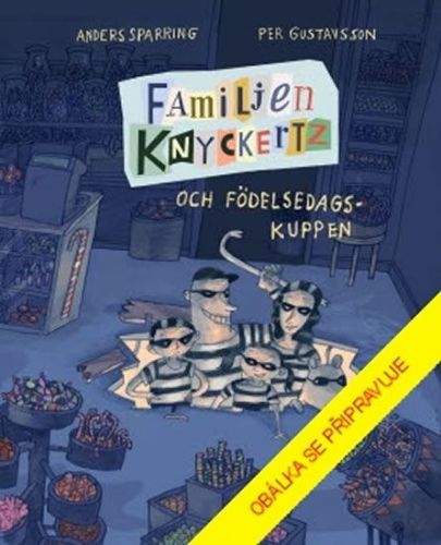 Sparring Anders: Chmatákovi 1: Chmatákovi a velká narozeninová loupež