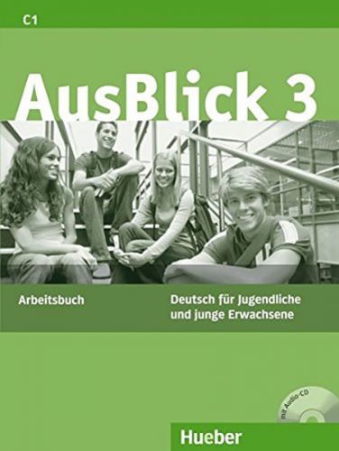 AusBlick 3: Arbeitsbuch mit integrierter Audio-CD - Anni Fischer-Mitziviris, Uta Loumiotis