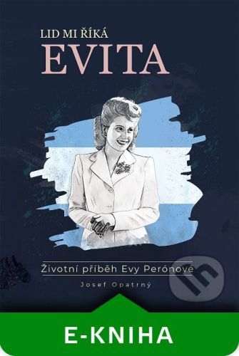 Lid mi říká Evita - Josef Opatrný