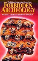 Forbidden Archeology: The Full Unabridged Edition (Cremo Michael A.)(Pevná vazba)