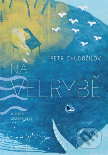 Na velrybě - Petr Chudožilov, Jindra Čapek (ilustrátor)