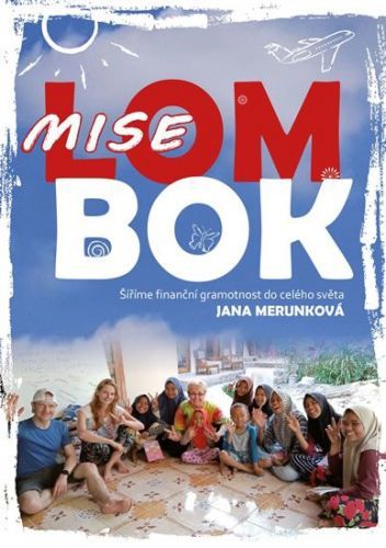 Merunková Jana: Mise Lombok