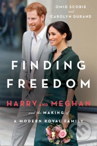 Finding Freedom - Omid Scobie, Carolyn Durand