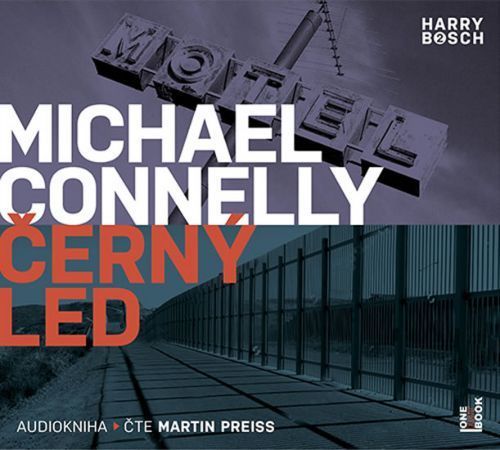 Černý led - Michael Connelly - audiokniha