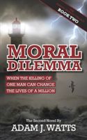 Moral Dilemma (Watts Adam J.)(Paperback)