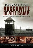 Auschwitz Death Camp (Baxter Ian)(Paperback)