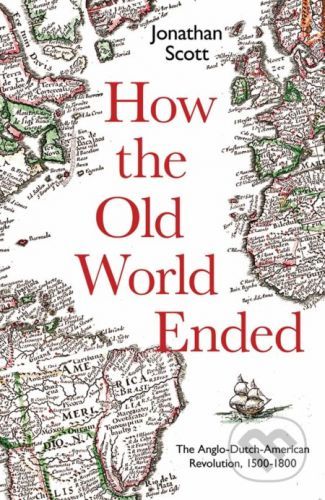 How the Old World Ended - Jonathan Scott