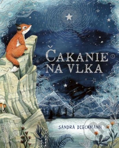 Čakanie na Vlka - Sandra Dieckmann