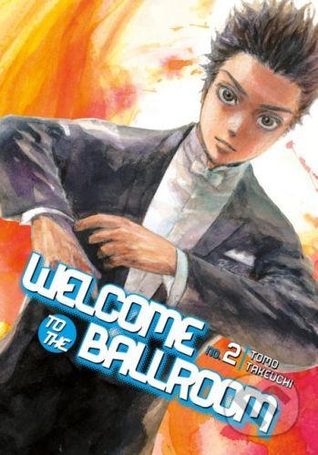 Welcome To The Ballroom 2 - Tomo Takeuchi