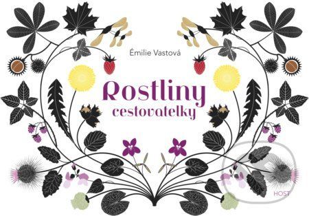 Rostliny cestovatelky - Émilie Vast