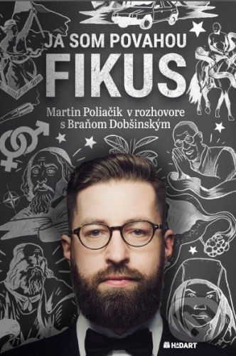 Ja som povahou fikus - Martin Poliačik, Braňo Dobšinský