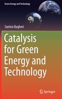 Catalysis for Green Energy and Technology (Bagheri Samira)(Pevná vazba)
