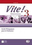 VITE! 3 - metodika + audio CD (3) - Domitille Hatuel, Anna Maria Crimi
