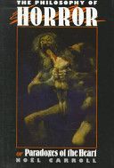 Philosophy of Horror - Or, Paradoxes of the Heart (Carroll Noel)(Paperback)
