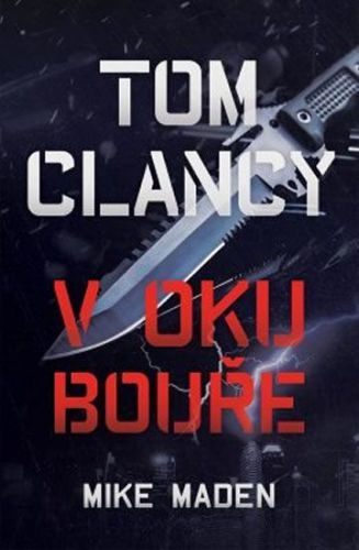 Maden Mike: Tom Clancy: V oku bouře