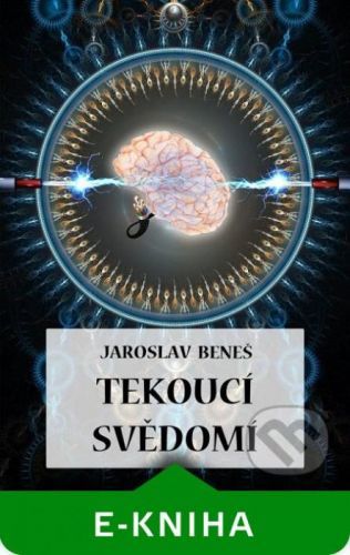 Tekoucí svědomí - Jaroslav Beneš