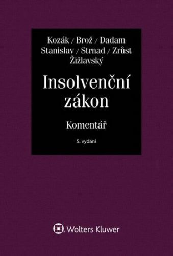 Kozák Jan: Insolvenční zákon. Komentář