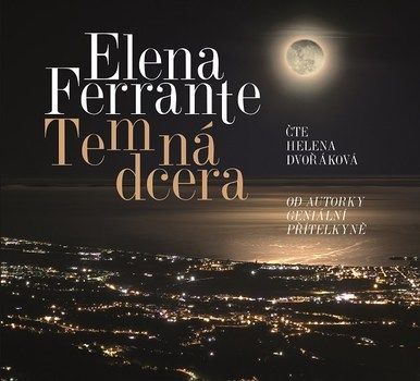 Ferrante Elena: Temná dcera - MP3-CD