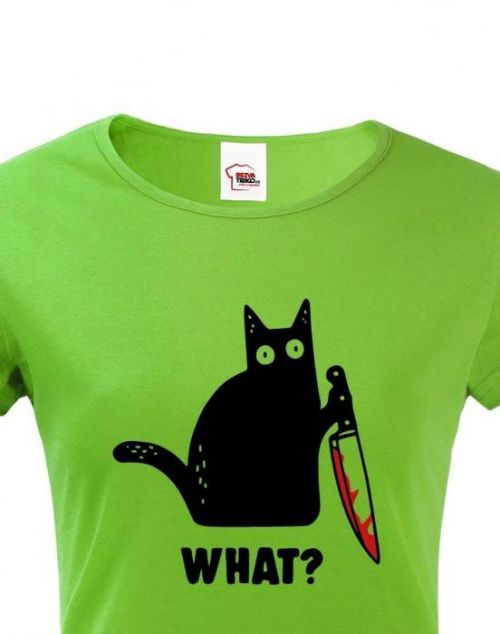 Dámské triko s kočkou What - ideální triko pro milovníky koček