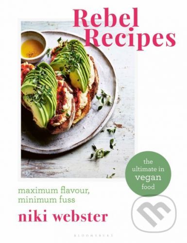 Rebel Recipes - Niki Webster