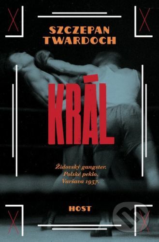 Král - Szczepan Twardoch