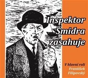 Audio CD: Inspektor Šmidra zasahuje I. - CD (Čte František Filipovský)