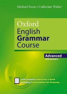 Oxford English Grammar Course Advanced Revised Edition with Answers - Michael Swan, Walter Catherine