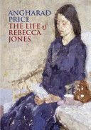Life of Rebecca Jones - A Novel (Price Angharad)(Paperback)
