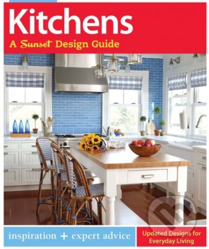 Kitchens - Sarah Lynch, The Editors of Sunset, Karen Templer
