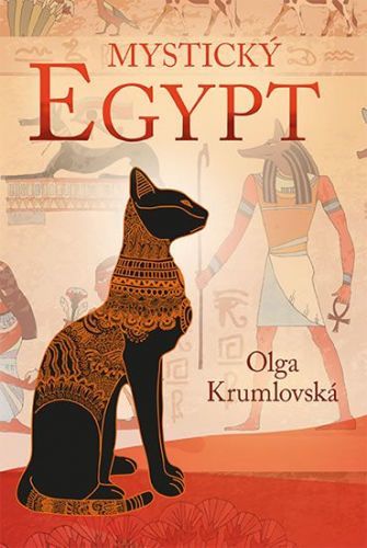Krumlovská Olga: Mystický Egypt