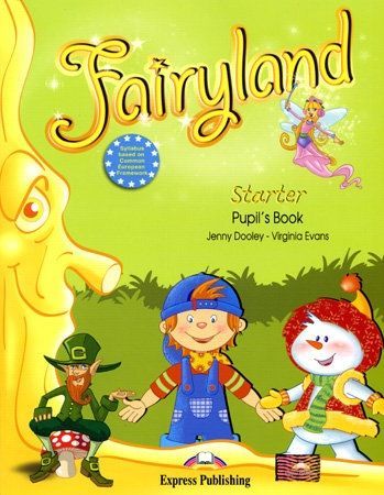 Fairyland Starter - pupil's book - Jenny Dooley, Virginia Evans
