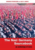 Nazi Germany Sourcebook - An Anthology of Texts(Paperback)