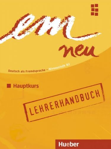 em neu Hauptkurs 2008: Lehrerhandbuch - Dr. Michaela Perlmann-Balme, Susanne Schwalb, Alexandra Schlemmer