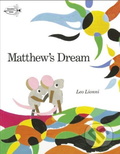 Matthew's Dream - Leo Lionni