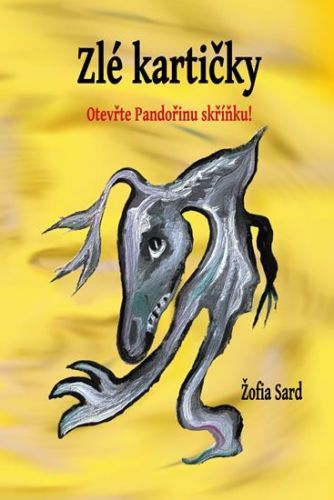 Sard Žofia: Zlé kartičky - Otevřte Pandořinu skříňku!