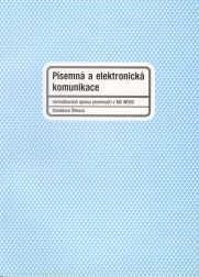 Písemná a elektronická kommunikace 1 - Stanislava Štiková