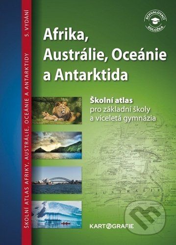 Afrika, Austrálie, Oceánie a Antarktida - Kartografie Praha