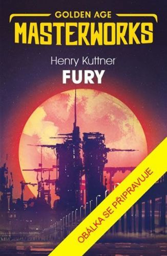 Kuttner Henry: Zuřivec