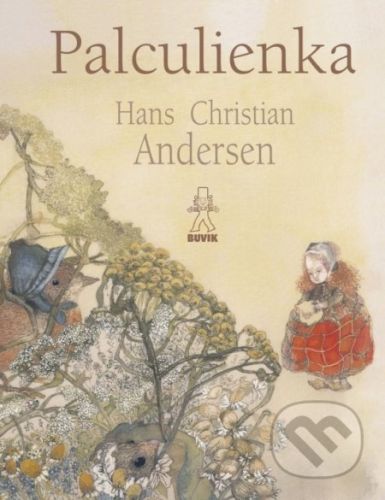 Palculienka - Hans Christian Andersen, Jana Kiselová-Siteková (ilustrátor)