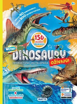 Dinosaury ožívajú! Interaktívna encyklopédia