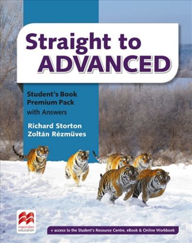 Straight to Advanced: Student's Book Premium Pack with Key - Richard Storton