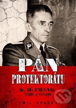 Pán protektorátu - Emil Hruška