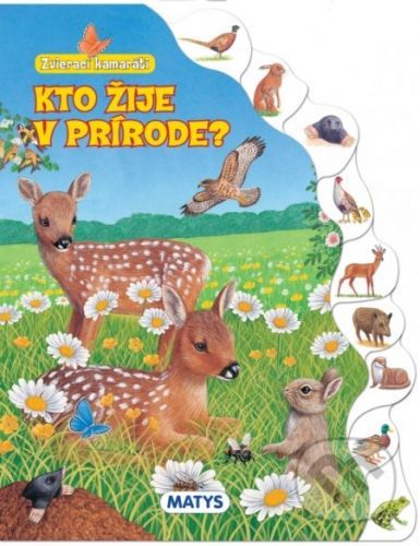 Zvierací kamaráti - Kto žije v prírode? -