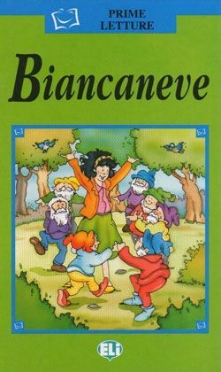 ELI - I - Prime Letture - Biancaneve + CD