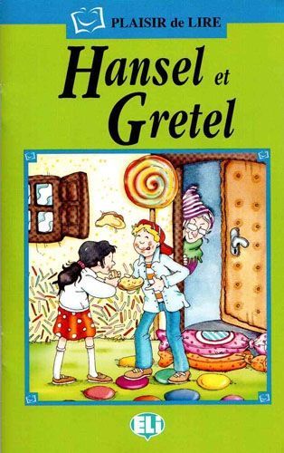 ELI - F - Plaisir de Lire - Hansel et Gretel + CD