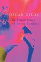 Importance of Being Earnest (Legend Classics) (Wilde Oscar)(Paperback)