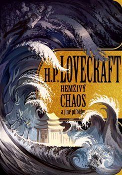 Hemživý chaos a další příběhy - Howard Phillips Lovecraft