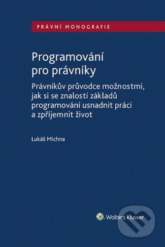 Programování pro právníky - Lukáš Michna