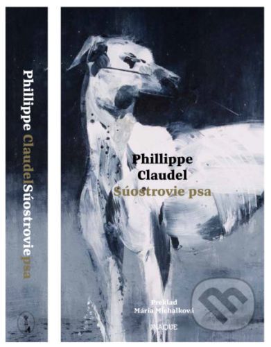 Súostrovie psa - Philippe Claudel
