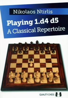 Playing 1.D4 D5: A Classical Repertoire (Ntirlis Nikolaos)(Paperback)